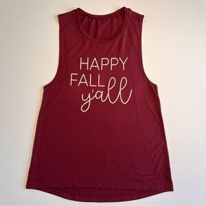 Women's Happy Fall Y'All Lightweight Maroon Autumnal Workout Muscle Tank Small
